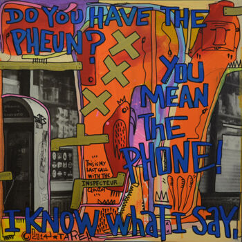 Pintura intitulada "Do you have the phe…" por Tarek Ben Yakhlef, Obras de arte originais, Acrílico