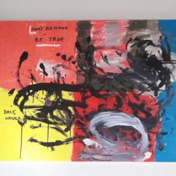 Painting titled "Don't try" by Thierry Marcel Blatt, Original Artwork, Acrylic