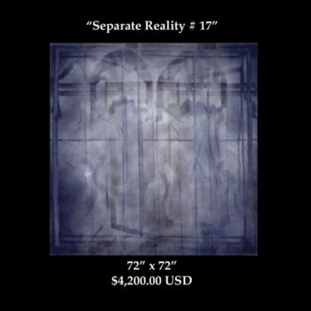 Painting titled "Separate Reality #…" by Ray Pierotti, Original Artwork