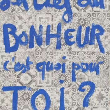 Malarstwo zatytułowany „La clef du BONHEUR…” autorstwa Eric Ullrich, Oryginalna praca, Akryl