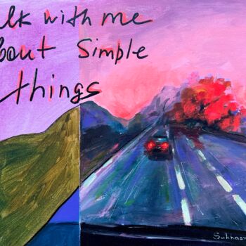 Painting titled "Talk with me about…" by Victoria Sukhasyan, Original Artwork, Acrylic
