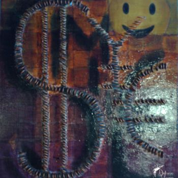 Malerei mit dem Titel "$ee Your €nd" von Viviane Delhage, Original-Kunstwerk, Öl