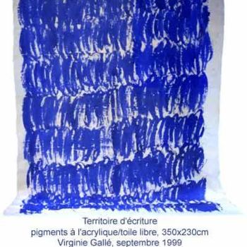 Картина под названием "Territoire d'écritu…" - Virginie Gallé, Подлинное произведение искусства, Масло
