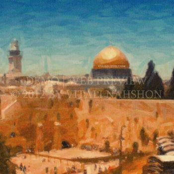Peinture intitulée "Jerusalem - The Hol…" par Vitali Nahshon, Œuvre d'art originale