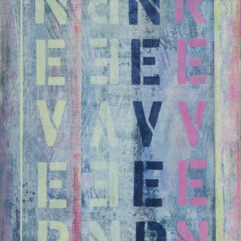 Painting titled "NEVER" by Théo Golb, Original Artwork, Acrylic
