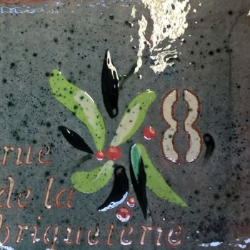 Rzemiosło artystyczne zatytułowany „plaque pour maison” autorstwa Yola, Oryginalna praca