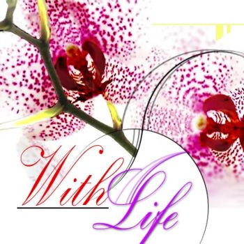 Arte digitale intitolato "WithLife.jpg" da R K, Opera d'arte originale