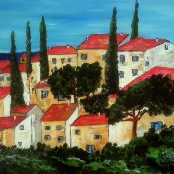 Painting titled "Village provençal" by Yves Perrotte, Original Artwork, Acrylic