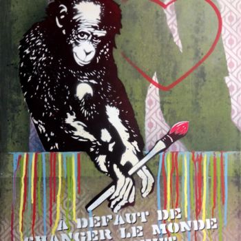 Schilderij getiteld "A défaut de changer…" door Zapata, Origineel Kunstwerk, Stencil