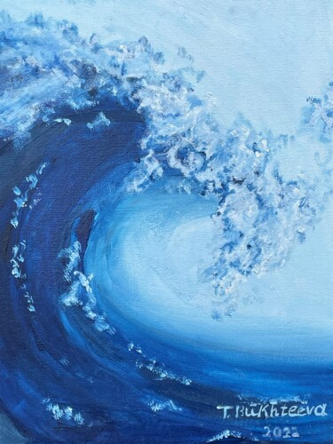 Painting titled "When the wave breaks" by Tatiana Bukhteeva, Original Artwork, Oil