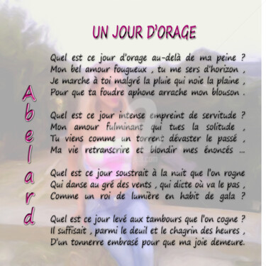 Arts numériques intitulée "UN JOUR D'ORAGE" par Abelard, Œuvre d'art originale, Poème