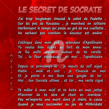 Arts numériques intitulée "LE SECRET DE SOCRATE" par Abelard, Œuvre d'art originale, Poème