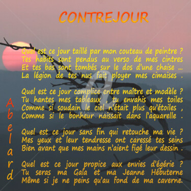 Arts numériques intitulée "CONTREJOUR" par Abelard, Œuvre d'art originale, Poème