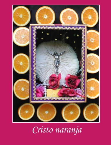 Коллажи под названием "Cristo naranja" - Adelina Reyes, Подлинное произведение искусства, Коллажи