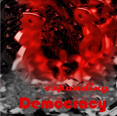 Digital Arts titled "Democracy" by Ageliki Baka, Original Artwork, Photo Montage Mounted on Wood Stretcher frame