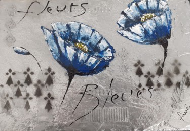 Malerei mit dem Titel "Fleurs bleues" von Alain Favé, Original-Kunstwerk, Acryl