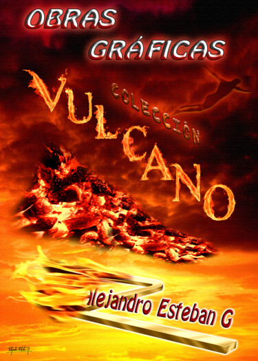 Digitale Kunst mit dem Titel "Vulcano  Cartel" von Alejandro Esteban G, Original-Kunstwerk, 2D digitale Arbeit