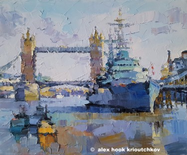 Painting titled "Tower Bridge VI" by Alex Hook Krioutchkov, Original Artwork, Oil
