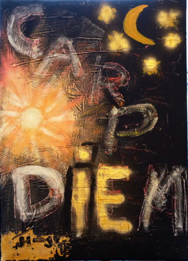 Painting titled ""Carpe diem" (... n…" by Hans-Jürgen Grossmeyer, Original Artwork, Acrylic