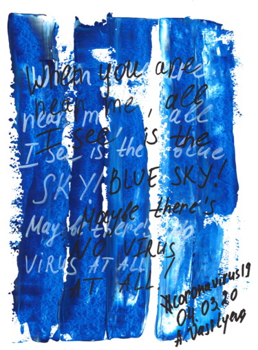 Pittura intitolato "04.03.2020 - I hope…" da Anastasia Vasilyeva, Opera d'arte originale, Acrilico