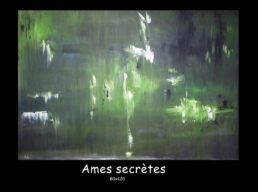 Painting titled "Ame secrète" by Laurence Sancho, Original Artwork
