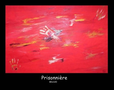 Painting titled "Prisonnière" by Laurence Sancho, Original Artwork