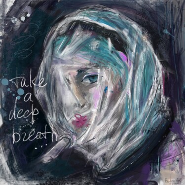Digitale Kunst mit dem Titel "Take a deep breath" von Anna Polani, Original-Kunstwerk, Digitale Malerei