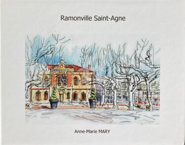 Tekening getiteld "Ramonville-Saint-Ag…" door Anne-Marie Mary, Origineel Kunstwerk, Aquarel