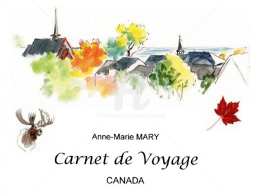 Dessin intitulée "Carnet de voyage au…" par Anne-Marie Mary, Œuvre d'art originale