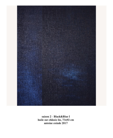 绘画 标题为“saison2 black-blue I” 由Antoine Coinde, 原创艺术品, 油