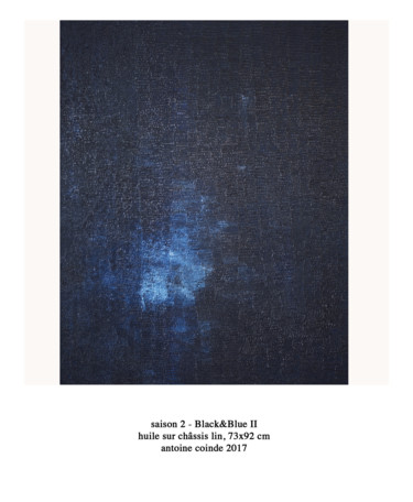 Peinture intitulée "saison2 black&blue…" par Antoine Coinde, Œuvre d'art originale