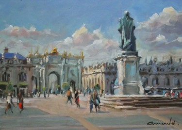 Painting titled "Place Stan à Nancy…" by Christian Arnould, Original Artwork, Oil