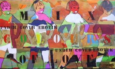 Peinture intitulée "UNDER COVER EROTIK" par Beatrice Mosseron, Œuvre d'art originale