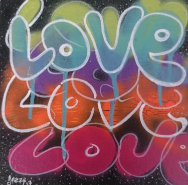lOve Peinture intitulée "lOve" par Grazy B, Œuvre d'art originale, Bombe aérosol Monté sur Panneau de bois