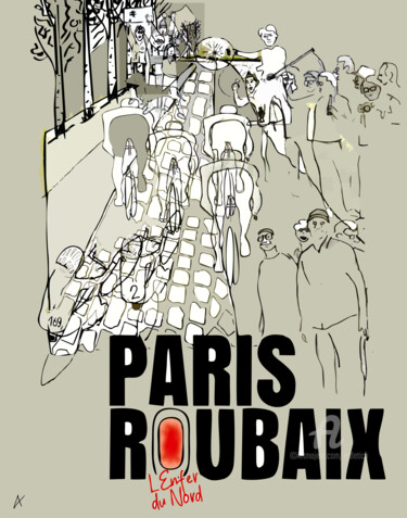 Arts numériques intitulée "Paris Roubaix 1 (li…" par Artletico, Œuvre d'art originale, Travail numérique 2D