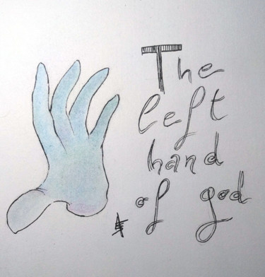 Drawing titled "The left hand of god" by Askew Mind, Original Artwork, Ink