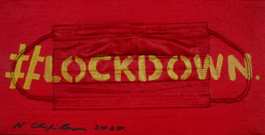 Malerei mit dem Titel "#Lock down" von Atelier N N . Art Store By Nat, Original-Kunstwerk, Acryl
