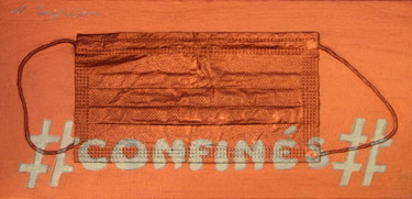 Malerei mit dem Titel "#Confinés" von Atelier N N . Art Store By Nat, Original-Kunstwerk, Acryl