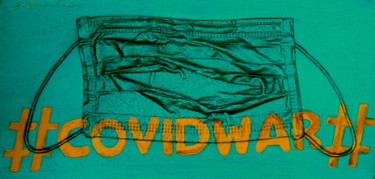 Pintura intitulada "#CovidWar" por Atelier N N . Art Store By Nat, Obras de arte originais, Acrílico