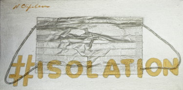Pittura intitolato "#isolation" da Atelier N N . Art Store By Nat, Opera d'arte originale, Acrilico