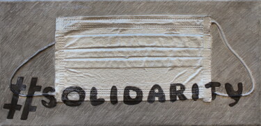 Peinture intitulée "#Solidarity" par Atelier N N . Art Store By Nat, Œuvre d'art originale, Acrylique