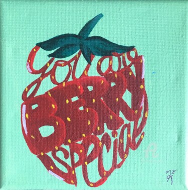 Painting titled "you are berry speci…" by Mzelle Cecca Artwork, Original Artwork, Acrylic