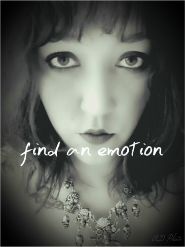 Photographie intitulée "Find an emotion ( a…" par Aurelie Deville, Œuvre d'art originale, Photographie numérique