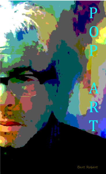 Pop Art (autoritratto) Arts numériques intitulée "Pop Art (autoritrat…" par Roberto Bartoccini, Œuvre d'art originale, Peinture numérique