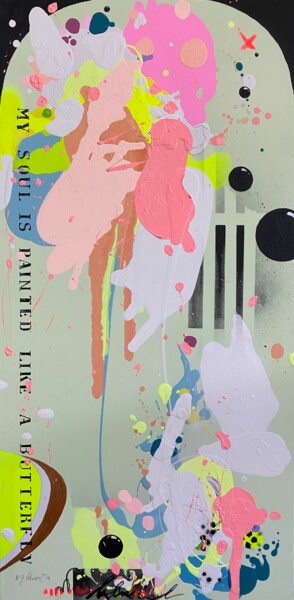 Pittura intitolato "My Soul Is Painted…" da Bea Schubert, Opera d'arte originale, Acrilico Montato su Telaio per barella in…