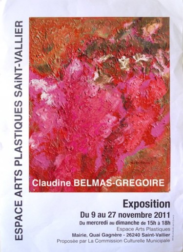 Painting titled "AFFICHE de l'EXPO" by Claudine Gregoire (Claudine BELMAS-GREGOIRE), Original Artwork