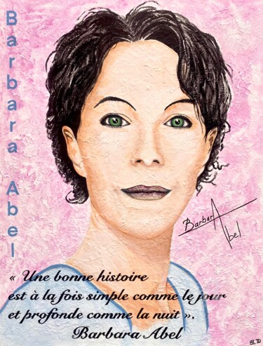 Peinture intitulée ""Barbara Abel"" par David Belo, Œuvre d'art originale, Acrylique