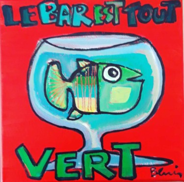 Peinture intitulée "Bar tout vert" par Benis, Œuvre d'art originale, Acrylique