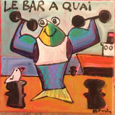 Peinture intitulée "Le bar à quai" par Benis, Œuvre d'art originale, Acrylique