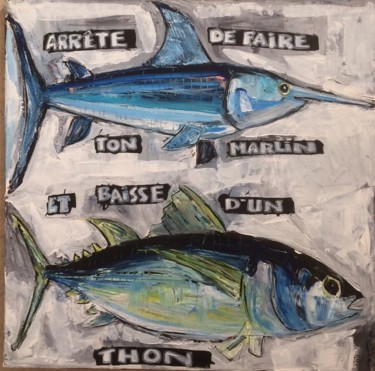 Peinture intitulée "Fais pas ton marlin" par Benis, Œuvre d'art originale, Acrylique